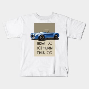 The Classic Game Cheat Code: How do you turn this on Funny Blue Cobra Car Kids T-Shirt